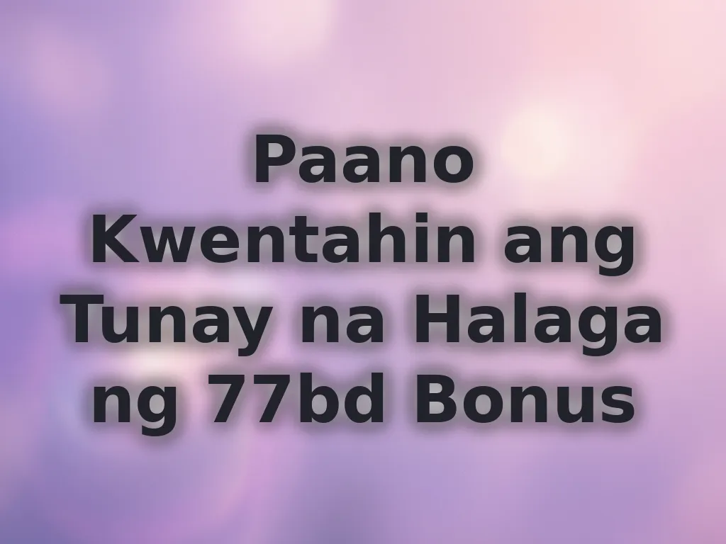 Kalkulasyon ng Bonus