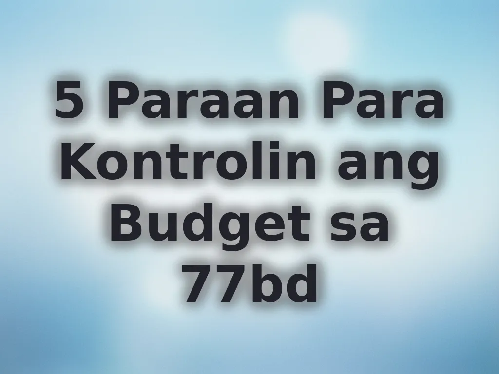 Budget limits guide